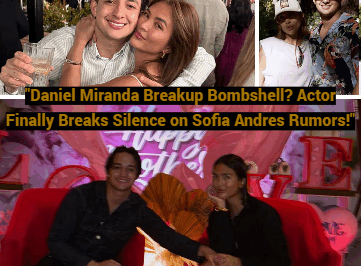 “Daniel Miranda Breakup Bombshell? Actor Finally Breaks Silence on Sofia Andres Rumors!”